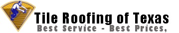 Tile Roofing of Texas